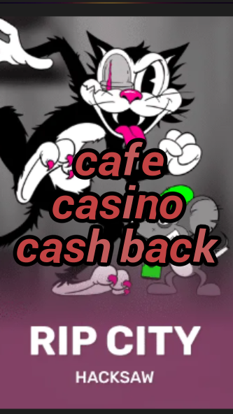 cafe casino cash back-3xn3u5udepyz9m9w5iat.com